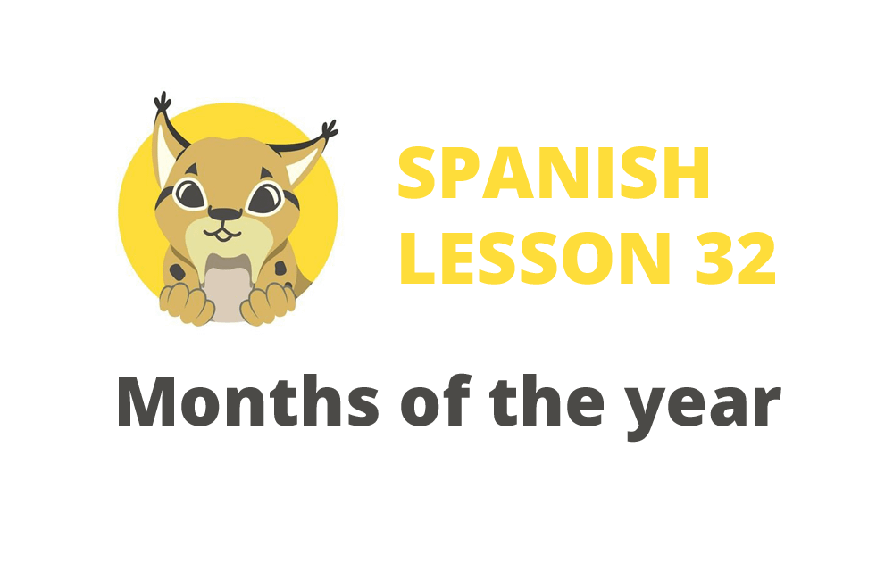 the-months-in-spanish-spanish-lesson-32-go-go-espa-a